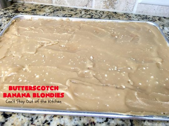 Butterscotch Banana Blondies | Can't Stay Out of the Kitchen | these luscious #cookies are filled with #bananas & #ButterscotchMorsels then they're topped with a #BrownedButterIcing. They're absolutely mouthwatering. #tailgating #brownies #dessert #BananaDessert #ButterscotchDessert #ButterscotchBananaBlondies
