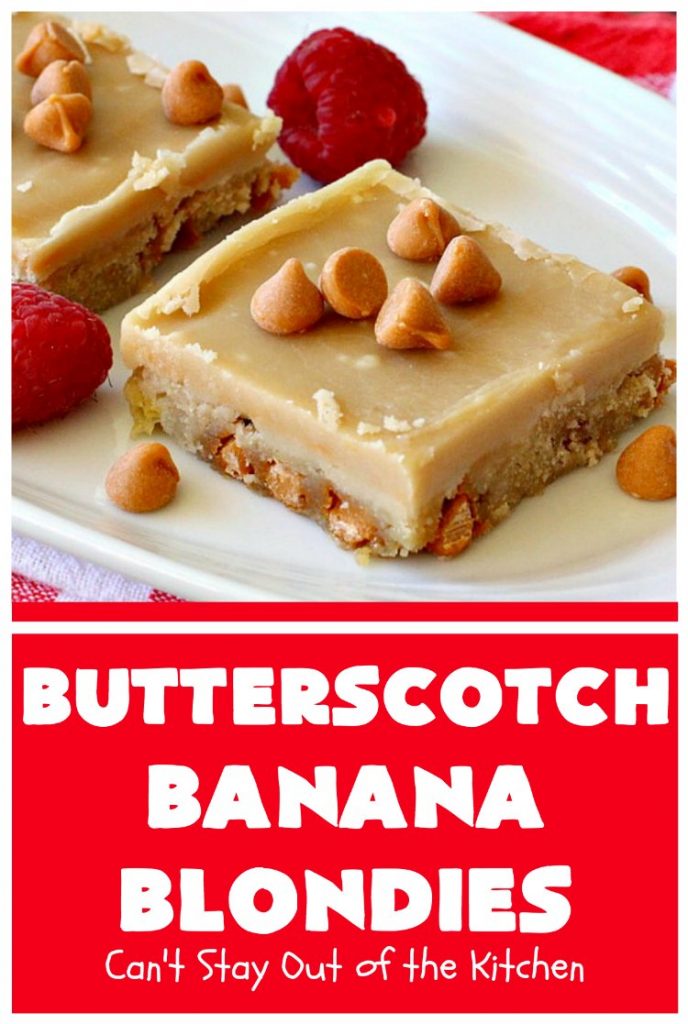 Butterscotch Banana Blondies | Can't Stay Out of the Kitchen | these luscious #cookies are filled with #bananas & #ButterscotchMorsels then they're topped with a #BrownedButterIcing. They're absolutely mouthwatering. #tailgating #brownies #dessert #BananaDessert #ButterscotchDessert #ButterscotchBananaBlondies