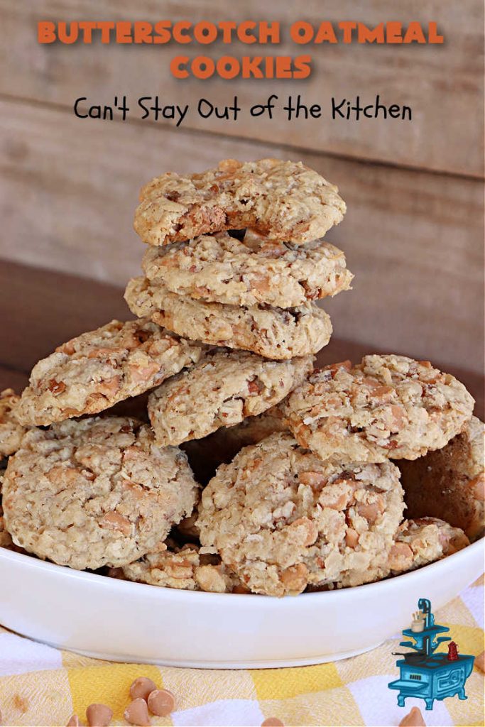 Butterscotch Oatmeal Cookies | Can't Stay Out of the Kitchen | these mouthwatering #OatmealCookies include #pecans, #coconut, #oatmeal & #ButterscotchChips. They're hearty and filling & so delightful to the taste buds, you're sure to want more! Pull them out for #tailgating parties, potlucks, Backyard Barbecues or Family Reunions. Everyone will enjoy these irresistible drool-worthy #cookies. #dessert #ButterscotchDessert #ButterscotchOatmealCookies