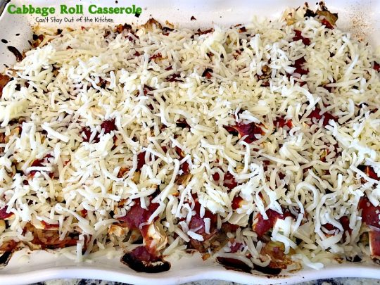 Cabbage Roll Casserole | Can't Stay Out of the Kitchen | the BEST #cabbageroll recipe ever! This one includes #bacon and #mozzarellacheese making an old-fashioned favorite even better. #rice #cabbage #groundbeef