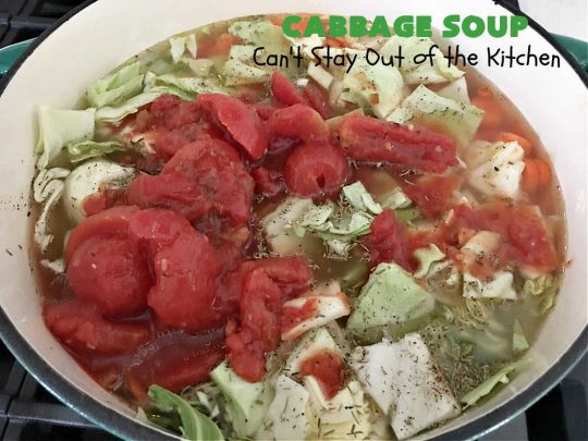 Cabbage Soup | Can't Stay Out of the Kitchen | This has got to be one of the best #CabbageSoup #recipes I've ever eaten! It can be whipped up in less than 45 minutes! It's #healthy, #LowCalorie & #GlutenFree. Great comfort food in fall or winter. #cabbage #StewedTomatoes #carrots