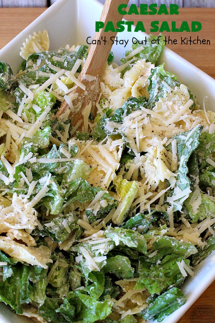 Caesar Pasta Salad | Can't Stay Out of the Kitchen | this is a terrific variation on traditional #CaesarSalad #recipes that includes bow-tie #pasta & a quick & easy homemade #SaladDressing. Great for potlucks & backyard BBQs. #salad #PastaSalad #ParmesanCheese #CaesarPastaSalad