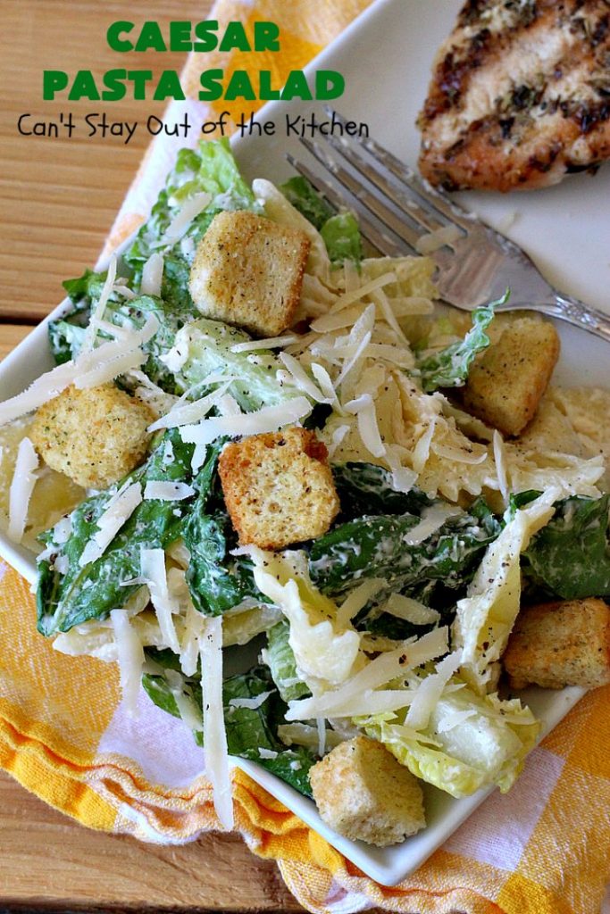 Caesar Pasta Salad | Can't Stay Out of the Kitchen | this is a terrific variation on traditional #CaesarSalad #recipes that includes bow-tie #pasta & a quick & easy homemade #SaladDressing. Great for potlucks & backyard BBQs. #salad #PastaSalad #ParmesanCheese #CaesarPastaSalad