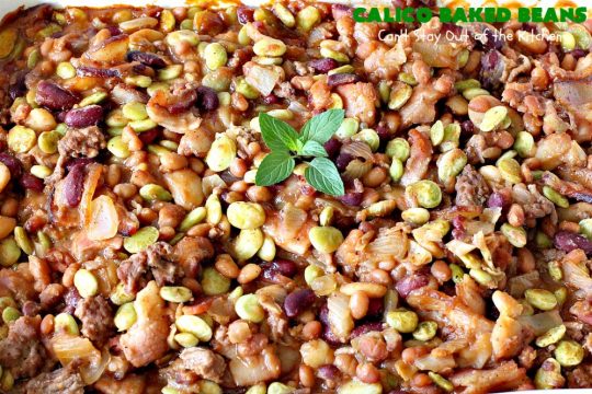 Calico Baked Beans | Can't Stay Out of the Kitchen | these #BakedBeans are heavenly & one of my most requested #recipes! They use 4 kinds of beans, #bacon & #GroundBeef. Wonderful for potlucks, backyard BBQs or grilling out with friends. #casserole #SideDish #CalicoBakedBeans #Holiday #HolidaySideDish #MemorialDay #FourthOfJuly #LaborDay