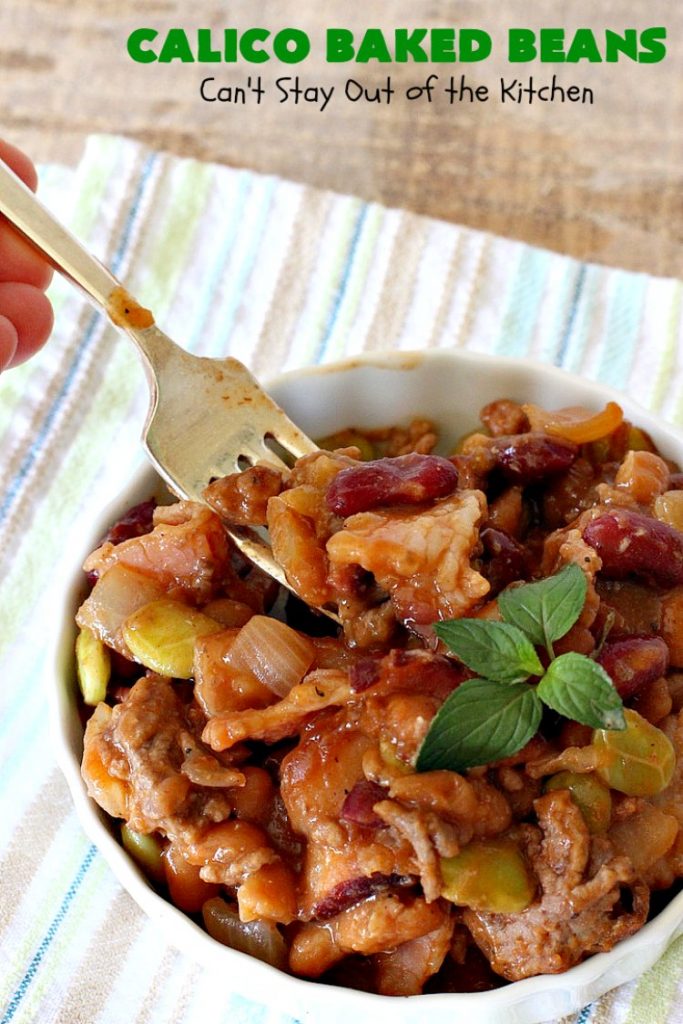 Calico Baked Beans | Can't Stay Out of the Kitchen | these #BakedBeans are heavenly & one of my most requested #recipes! They use 4 kinds of beans, #bacon & #GroundBeef. Wonderful for potlucks, backyard BBQs or grilling out with friends. #casserole #SideDish #CalicoBakedBeans #Holiday #HolidaySideDish #MemorialDay #FourthOfJuly #LaborDay