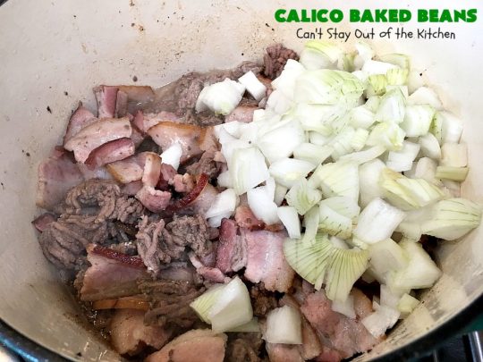 Calico Baked Beans | Can't Stay Out of the Kitchen | these #BakedBeans are heavenly & one of my most requested #recipes! They use 4 kinds of beans, #bacon & #GroundBeef. Wonderful for potlucks, backyard BBQs or grilling out with friends. #casserole #SideDish #CalicoBakedBeans #Holiday #HolidaySideDish #MemorialDay #FourthOfJuly #LaborDay