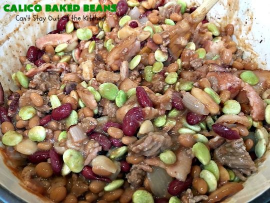 Calico Baked Beans | Can't Stay Out of the Kitchen | these #BakedBeans are heavenly & one of my most requested #recipes! They use 4 kinds of beans, #bacon & #GroundBeef. Wonderful for potlucks, backyard BBQs or grilling out with friends. #casserole #SideDish #CalicoBakedBeans #Holiday #HolidaySideDish #MemorialDay #FourthOfJuly #LaborDay