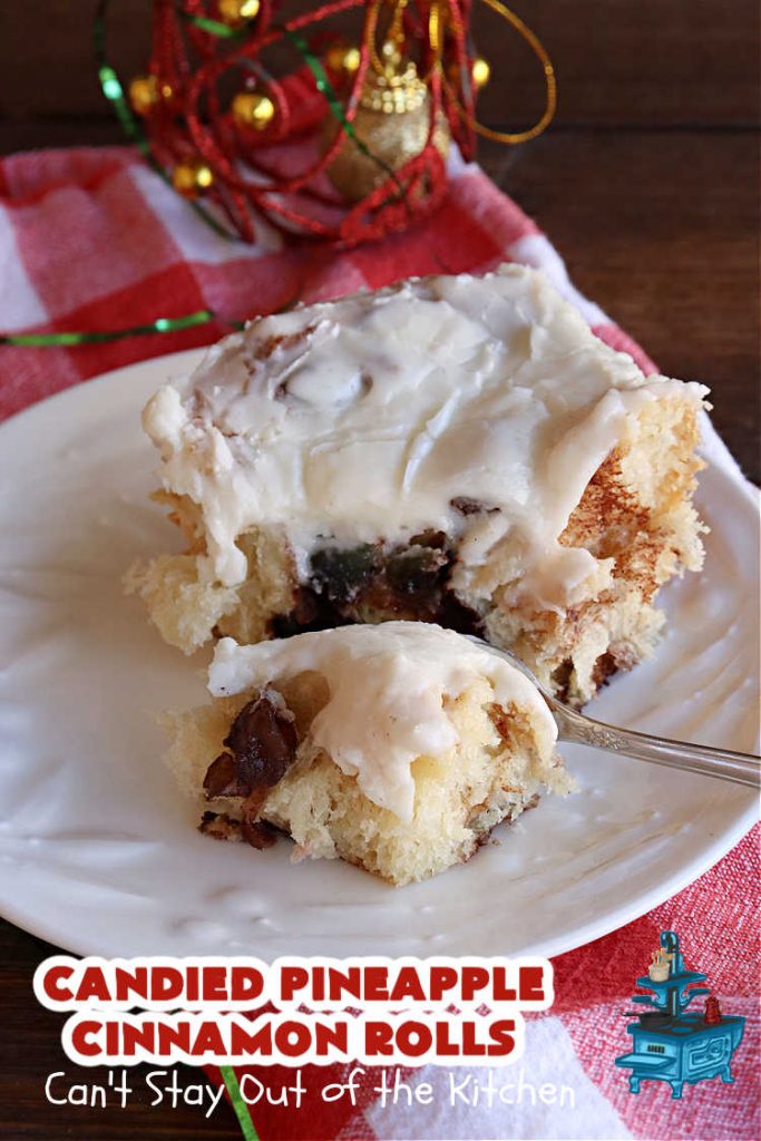 Candied Pineapple Cinnamon Rolls | Can't Stay Out of the Kitchen | These luscious #CinnamonRolls include #CandiedPineapple & they're iced with a thick, drool-worthy #buttercream icing. Every bite will rock your world! Enjoy for a #holiday #breakfast or #brunch. #Thanksgiving #Christmas #ParadiseFruit #pineapple #SweetRolls #HolidayBreakfast