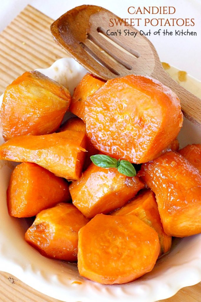 Candied Sweet Potatoes | Can't Stay Out of the Kitchen | this family favorite #sweetpotatoes dish is a quick, easy no-fuss recipe using only 3 ingredients! Great for the #holidays. #glutenfree