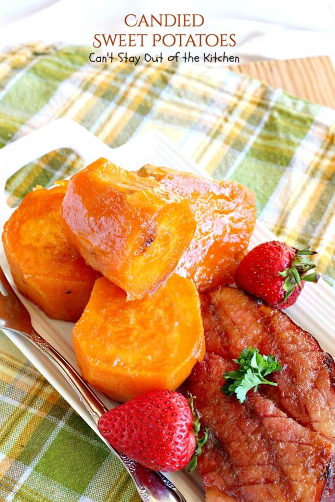 Candied Sweet Potatoes | Can't Stay Out of the Kitchen | this family favorite #sweetpotatoes dish is a quick, easy no-fuss recipe using only 3 ingredients! Great for the #holidays. #glutenfree