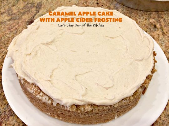 Caramel Apple Cake with Apple Cider Frosting | Can't Stay Out of the Kitchen | this heavenly #cake is rich, decadent & divine! It uses #caramel sauce in the cake & drizzled over the frosting. Absolutely mouthwatering! #dessert #apple