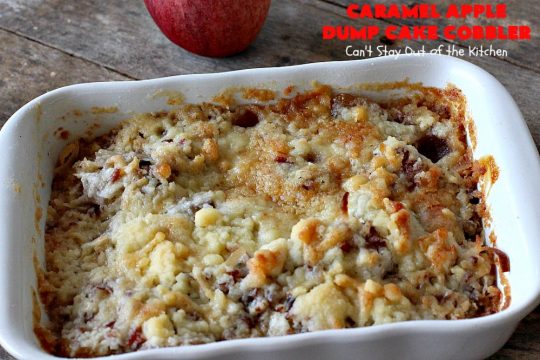 Caramel Apple Dump Cake Cobbler | Can't Stay Out of the Kitchen | this fantastic #cobbler uses only 5 ingredients & can be oven ready in 5 minutes! It's perfect for summer #holiday fun, potlucks, backyard Barbecues or #FathersDay. #dessert #dumpcake #apples #caramelapples