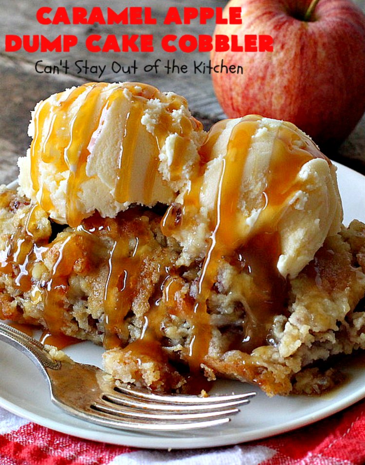Caramel Apple Dump Cake Cobbler | Can't Stay Out of the Kitchen | this fantastic #cobbler uses only 5 ingredients & can be oven ready in 5 minutes! It's perfect for summer #holiday fun, potlucks, backyard Barbecues or #FathersDay. #dessert #dumpcake #apples #caramelapples