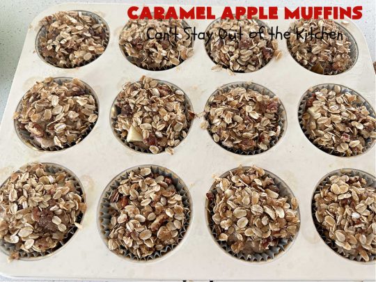 Caramel Apple Muffins | Can't Stay Out of the Kitchen | these luscious #muffins have a surprise ingredient in the middle--#caramels! They burst with flavor & are rich, decadent & heavenly for a weekend, company or #holiday #breakfast. #apples #streusel #HolidayBreakfast #CaramelApples #CaramelAppleMuffins