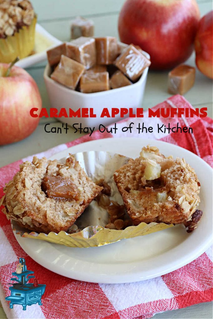 Caramel Apple Muffins | Can't Stay Out of the Kitchen | these luscious #muffins have a surprise ingredient in the middle--#caramels! They burst with flavor & are rich, decadent & heavenly for a weekend, company or #holiday #breakfast. #apples #streusel #HolidayBreakfast #CaramelApples #CaramelAppleMuffins