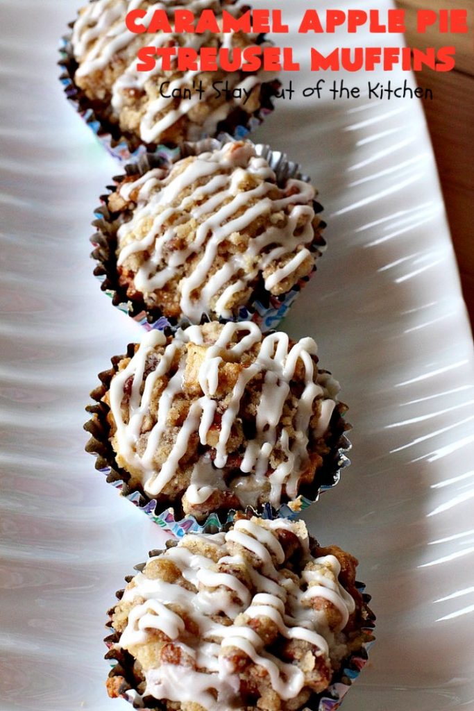 Caramel Apple Pie Streusel Muffins | Can't Stay Out of the Kitchen | these spectacular #muffins taste like eating #CandiedApples but in muffin form! The #recipe includes #CaramelApple #GreekYogurt. Perfect for a #holiday, company or weekend #breakfast. #apples #HolidayBreakfast #EasterBreakfast #MothersDayBreakfast
