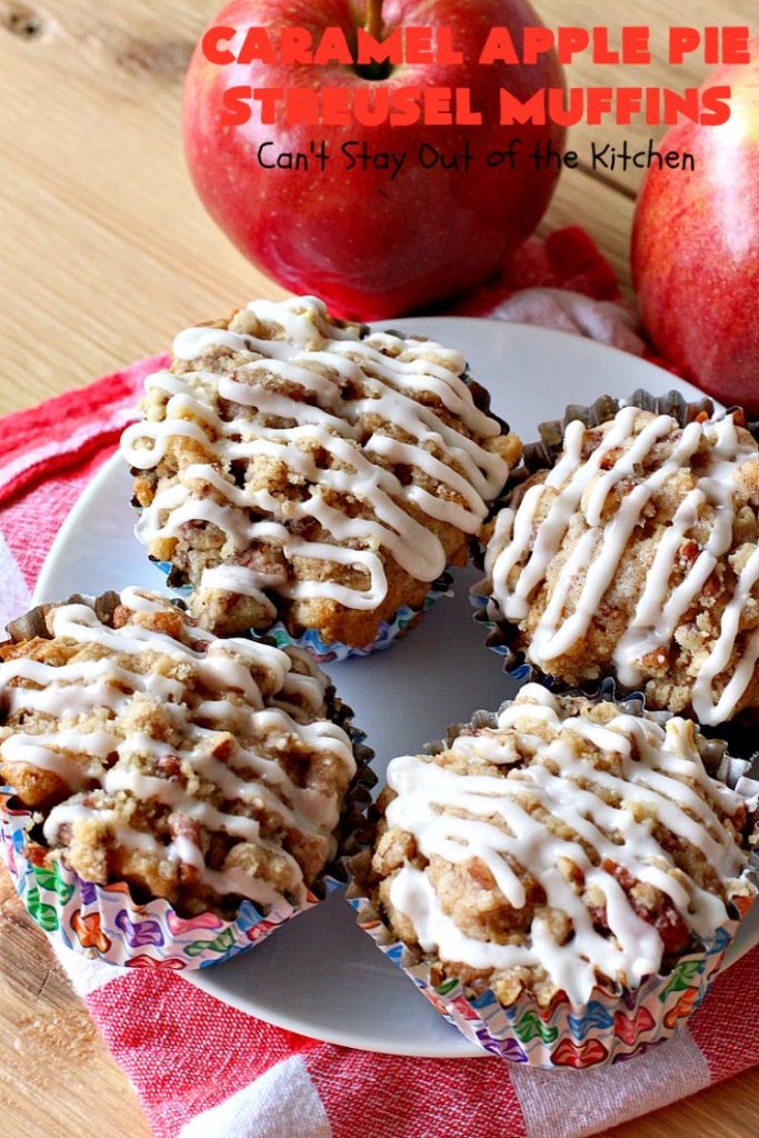 Caramel Apple Pie Streusel Muffins | Can't Stay Out of the Kitchen | these spectacular #muffins taste like eating #CandiedApples but in muffin form! The #recipe includes #CaramelApple #GreekYogurt. Perfect for a #holiday, company or weekend #breakfast. #apples #HolidayBreakfast #EasterBreakfast #MothersDayBreakfast