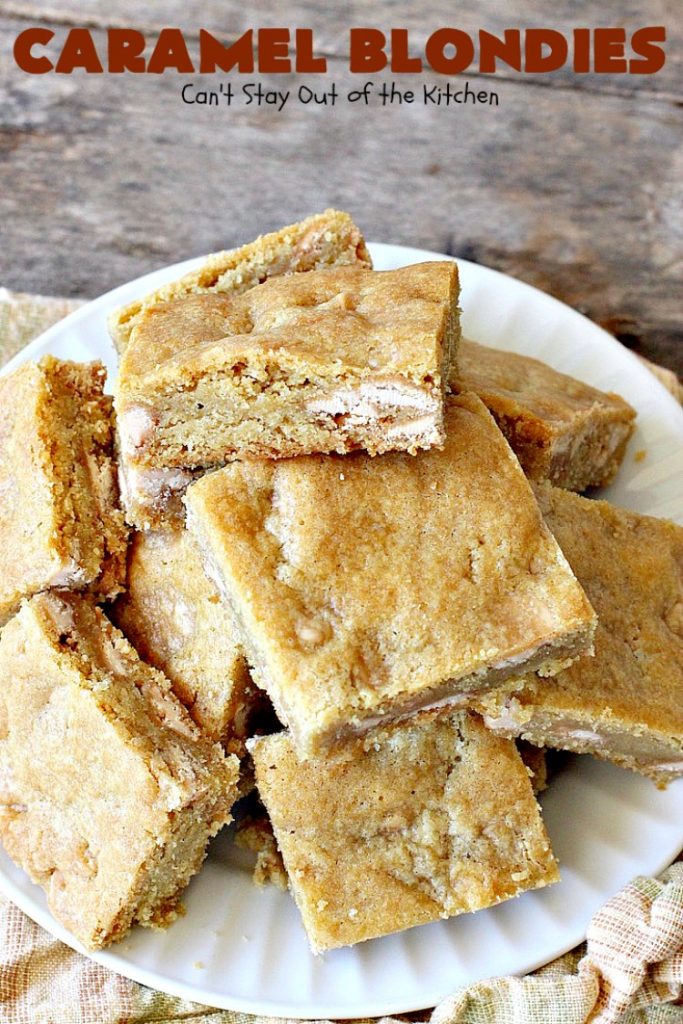 Caramel Blondies | Can't Stay Out of the Kitchen | these fantastic #cookies are made with #Ghirardelli #caramel chips. So awesome! Perfect for #tailgating parties & potlucks. #dessert #carameldessert #falldessert