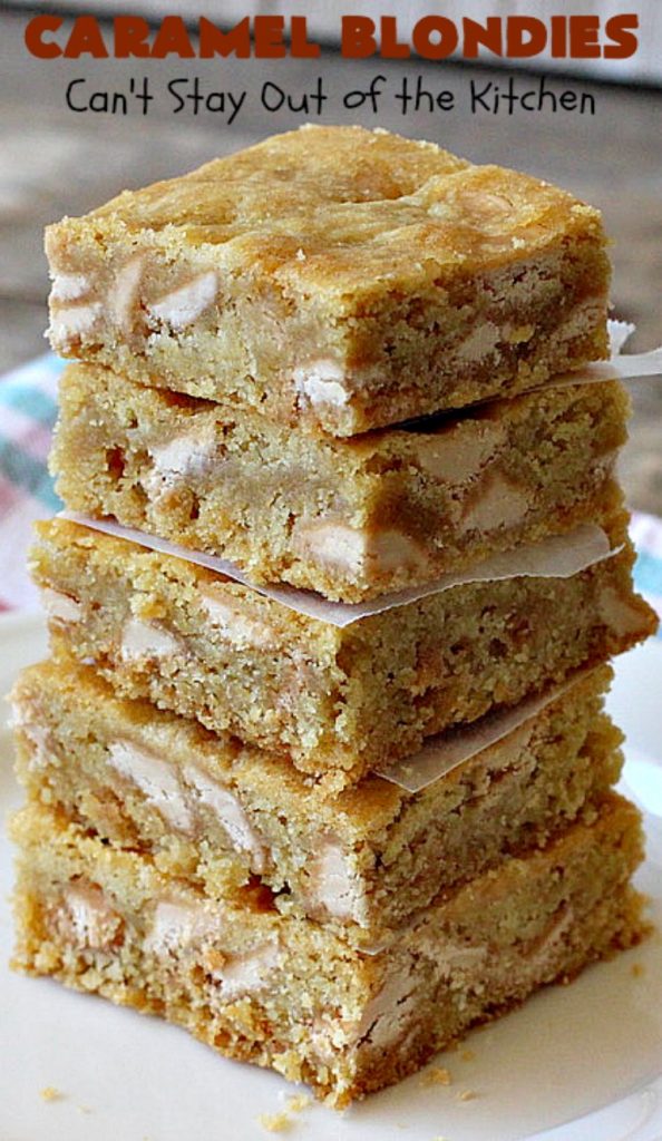 Caramel Blondies | Can't Stay Out of the Kitchen | these fantastic #cookies are made with #Ghirardelli #caramel chips. So awesome! Perfect for #tailgating parties & potlucks. #dessert #carameldessert #falldessert