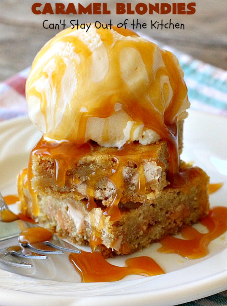 Caramel Blondies | Can't Stay Out of the Kitchen | these fantastic #cookies are made with #Ghirardelli #caramel chips. So awesome! Perfect for #tailgating parties & potlucks. #dessert #carameldessert #falldessert