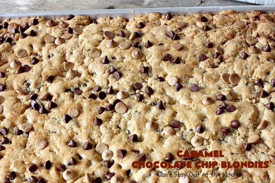 Caramel Chocolate Chip Blondies | Can't Stay Out of the Kitchen | these scrumptious #brownies are filled with #Ghirardelli #caramel chips & #chocolate chips. Terrific #dessert with #icecream & #caramelsauce. #carameldessert #chocolatedessert #tailgating