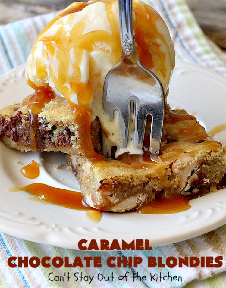 Caramel Chocolate Chip Blondies | Can't Stay Out of the Kitchen | these scrumptious #brownies are filled with #Ghirardelli #caramel chips & #chocolate chips. Terrific #dessert with #icecream & #caramelsauce. #carameldessert #chocolatedessert #tailgating