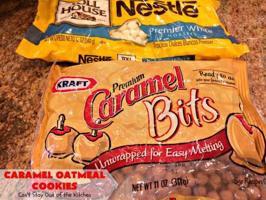 Caramel Oatmeal Cookies | Can't Stay Out of the Kitchen | these fantastic #oatmealcookies contain #caramel bits & vanilla chips adding scrumptious flavors to an old favorite. They're terrific for #holiday baking and #Christmas #cookie exchanges. #dessert