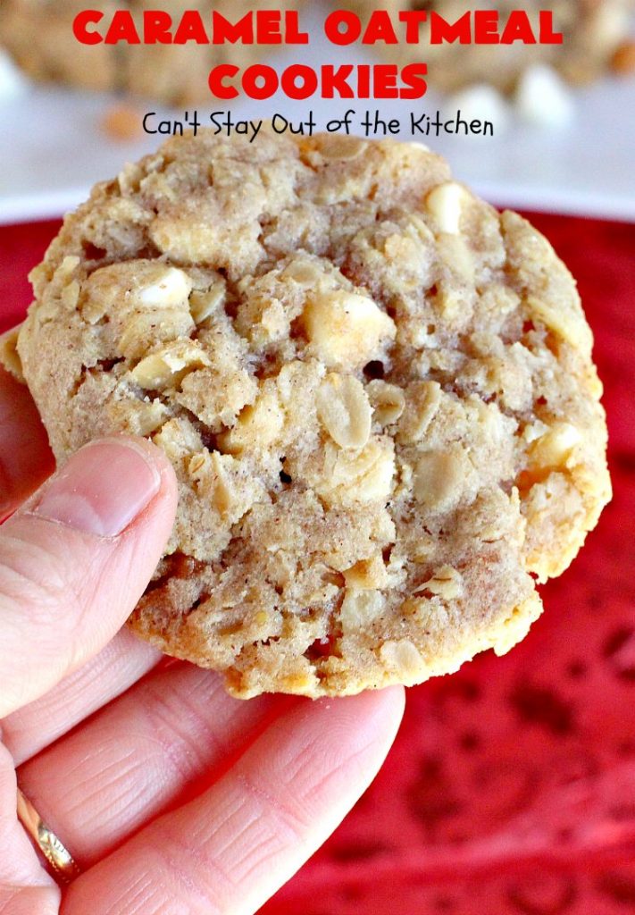 Caramel Oatmeal Cookies | Can't Stay Out of the Kitchen | these fantastic #oatmealcookies contain #caramel bits & vanilla chips adding scrumptious flavors to an old favorite. They're terrific for #holiday baking and #Christmas #cookie exchanges. #dessert