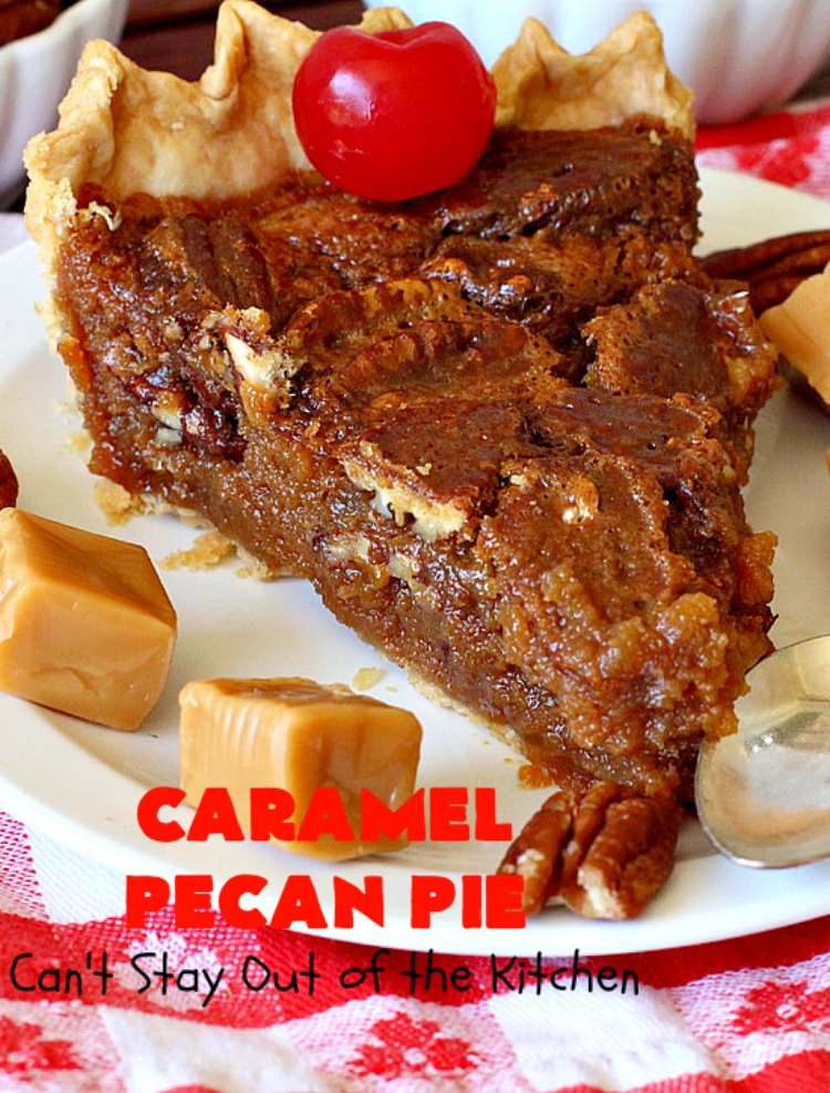 Caramel Pecan Pie | Can't Stay Out of the Kitchen | Oh my gosh! This #PecanPie is rich decadent & divine! It's made with #caramels in the filling. This is a fantastic #dessert for company or #holidays like #Thanksgiving or #Christmas. Wow your family & friends with one of the best pies you'll ever eat! #Pecans #PecanDessert #CaramelPecanPie #GooseberryPatch