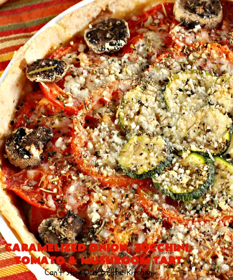 Caramelized Onion, Zucchini, Tomato and Mushroom Tart | Can't Stay Out of the Kitchen | this lovely, mouthwatering tart is filled with #tomatoes, #zucchini, #mushrooms, #CaramelizedOnions & 4 kinds of #cheese. Terrific for a #holiday or company #breakfast or for a #MeatlessMonday entree. #FontinaCheese #ParmesanCheese #AsiagoCheese #RomanoCheese #CaramelizedOnionZucchiniTomatoAndMushroomTart