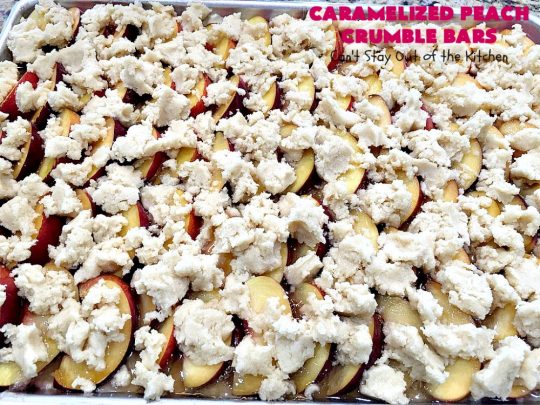 Caramelized Peach Crumble Bars | Can't Stay Out of the Kitchen | these fantastic #cookies use a luscious #SugarCookie dough. They're layered with unpeeled #peaches, then a homemade #caramelized sugar with vanilla & #almond extracts are ladled over top. #Cookie dough is crumbled over top for an ooey, gooey & decadent #dessert you will absolutely love. #peachdessert #CANbassador #WashingtonStateFruitCommission #WashingtonStateStoneFruitGrowers