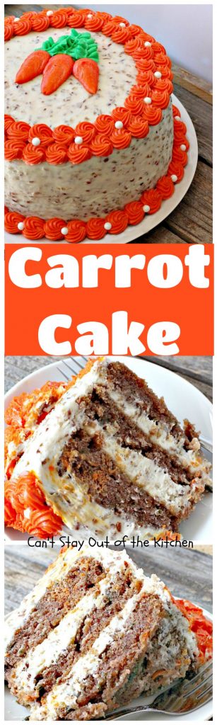 Carrot Cake | Can't Stay Out of the Kitchen