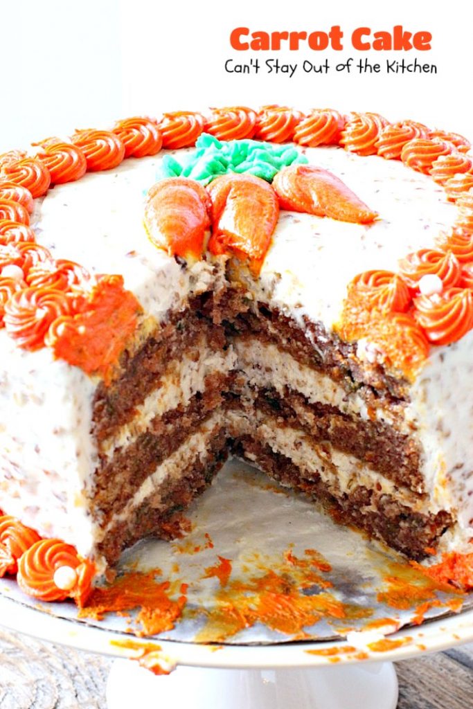Carrot Cake | Can't Stay Out of the Kitchen | the most awesome Carrot Cake ever! This #cake is so rich you will be drooling over each bite. #dessert #creamcheese frosting.