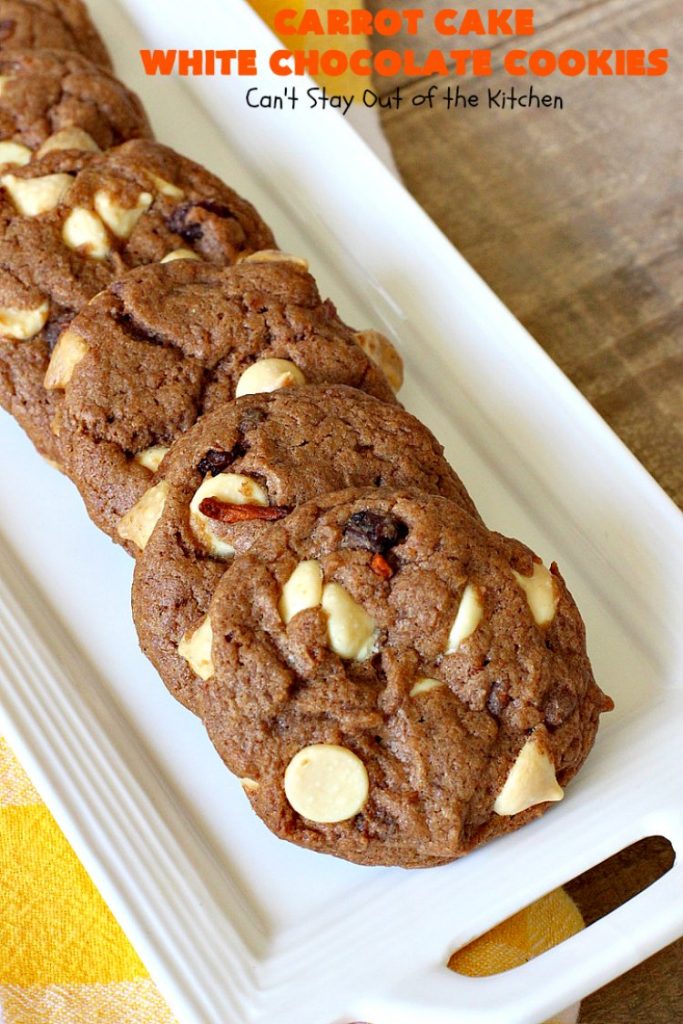 Carrot Cake White Chocolate Cake | Can't Stay Out of the Kitchen | spectacular 4-ingredient #recipe that is rich, decadent & heavenly. If you enjoy #CarrotCake, you'll love this #cookie version with #WhiteChocolateChips. #dessert #chocolate #CarrotCakeDessert #ChocolateDessert #tailgating