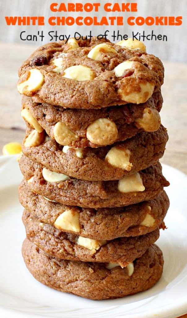 Carrot Cake White Chocolate Cake | Can't Stay Out of the Kitchen | spectacular 4-ingredient #recipe that is rich, decadent & heavenly. If you enjoy #CarrotCake, you'll love this #cookie version with #WhiteChocolateChips. #dessert #chocolate #CarrotCakeDessert #ChocolateDessert #tailgating