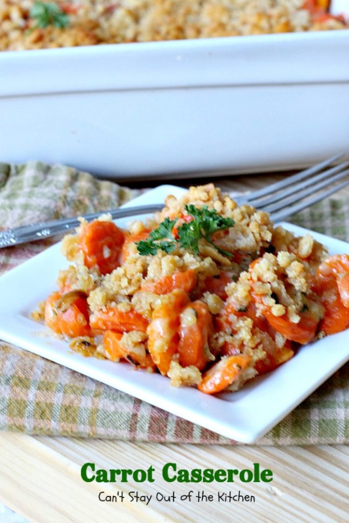 Carrot Casserole | Can't Stay Out of the Kitchen | this scrumptious #casserole makes a great #holiday side dish. You can make it in the #crockpot, too. #carrots