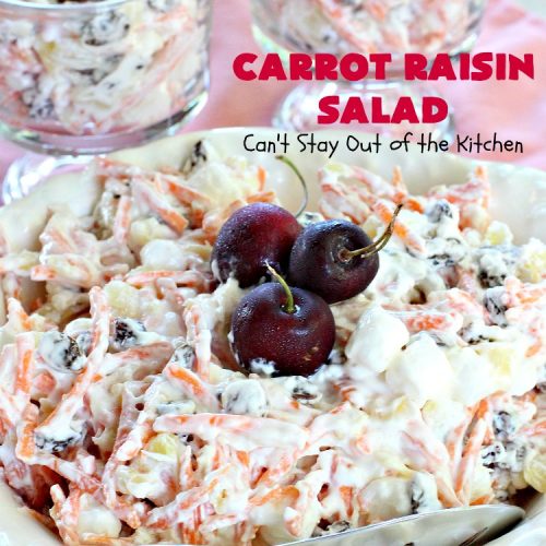 Carrot Raisin Salad | Can't Stay Out of the Kitchen | my Mom's delicious #salad includes #marshmallows & #pineapple. Great for #MemorialDay & other summer #holidays. #carrots #glutenfree