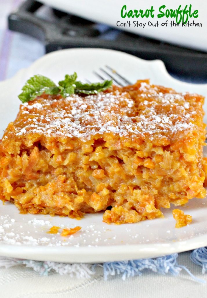 Carrot Souffle | Can't Stay Out of the Kitchen | we love this amazing #carrot #casserole. Great for the #holidays.