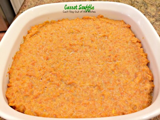 Carrot Souffle | Can't Stay Out of the Kitchen | we love this amazing #carrot #casserole. Great for the #holidays.