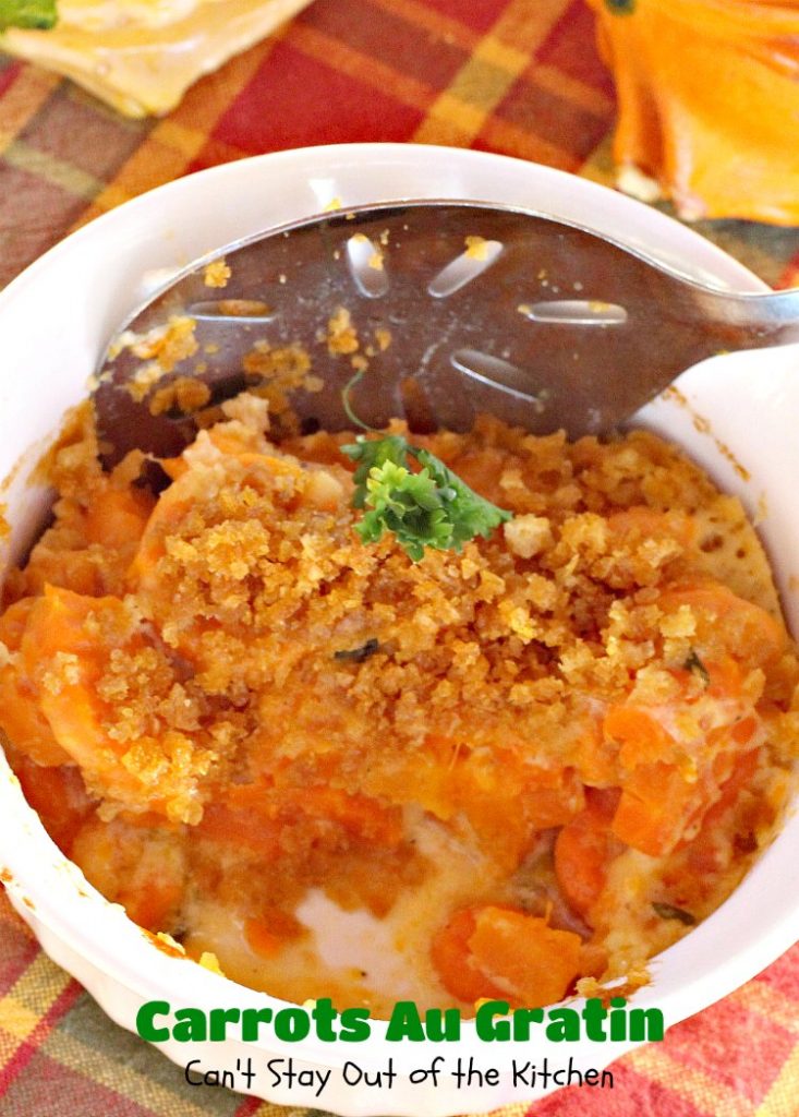 Carrots Au Gratin | Can't Stay Out of the Kitchen | one of our favorite #holiday #casseroles. Perfect for #FathersDay. #carrots