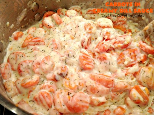Carrots in Creamy Dill Sauce | Can't Stay Out of the Kitchen | This quick & easy #carrot dish has a mouthwatering dill sauce. It's wonderful for week night suppers. It's also great for #holidays like #Thanksgiving & #Christmas. #glutenfree