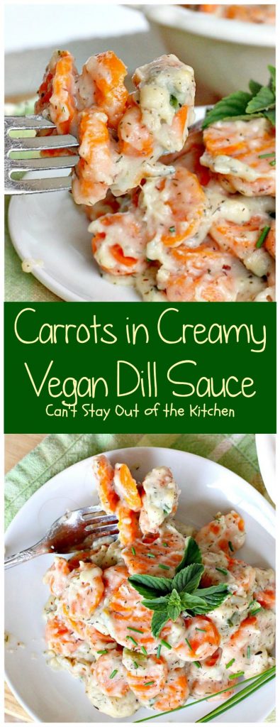 Carrots in Creamy Vegan Dill Sauce | Can't Stay Out of the Kitchen | This tasty #sidedish is so quick & easy to make and wonderfully seasoned. It's great for #holiday menus, too. #dairyfree #vegan #glutenfree #carrots