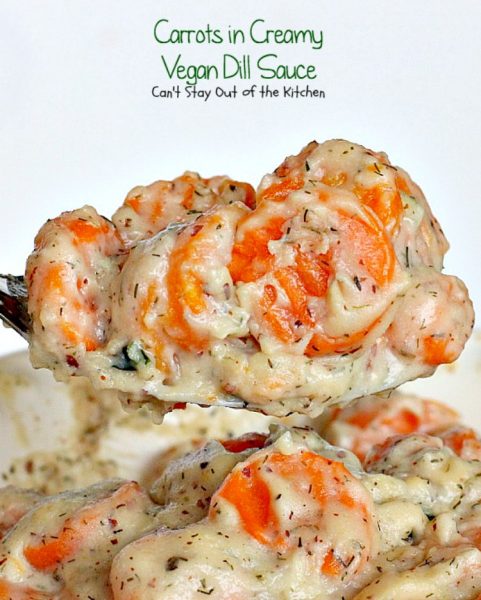 Carrots in Creamy Vegan Dill Sauce | Can't Stay Out of the Kitchen | This tasty #sidedish is so quick & easy to make and wonderfully seasoned. It's great for #holiday menus, too. #dairyfree #vegan #glutenfree #carrots