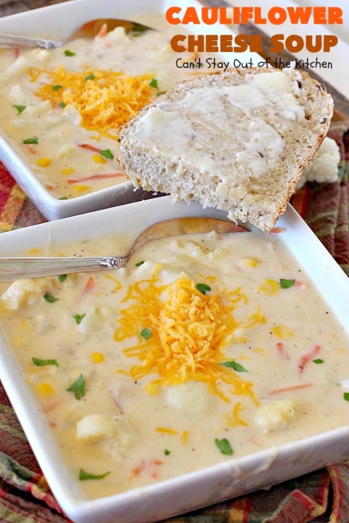Cauliflower Cheese Soup | Can't Stay Out of the Kitchen | this #cauliflower #soup is heavenly. Uses #cheddarcheese #provolone & #creamofpotatosoup. Amazing comfort food.