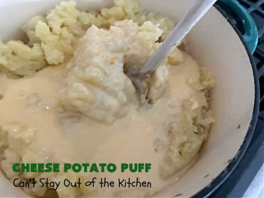 Cheese Potato Puff | Can't Stay Out of the Kitchen | this #souffle-type #potato #SideDish is absolutely delightful. It's #cheesy, tasty & so mouthwatering you'll want seconds. It pairs well with any #meat #entree & is really excellent for company #dinners or #holidays like #Thanksgiving, #Christmas, #Easter or #MothersDay. #CheddarCheese #chives #CheesePotatoPuff