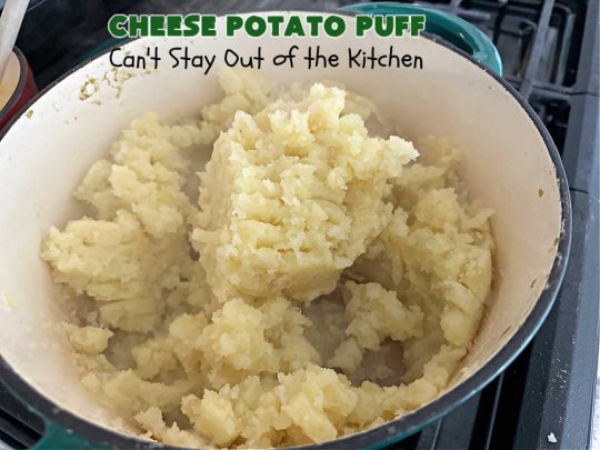 Cheese Potato Puff | Can't Stay Out of the Kitchen | this #souffle-type #potato #SideDish is absolutely delightful. It's #cheesy, tasty & so mouthwatering you'll want seconds. It pairs well with any #meat #entree & is really excellent for company #dinners or #holidays like #Thanksgiving, #Christmas, #Easter or #MothersDay. #CheddarCheese #chives #CheesePotatoPuff