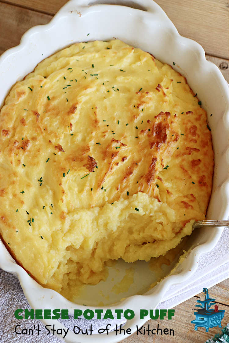 Cheese Potato Puff | Can't Stay Out of the Kitchen | this #souffle-type #potato #SideDish is absolutely delightful. It's #cheesy, tasty & so mouthwatering you'll want seconds. It pairs well with any #meat #entree & is really excellent for company #dinners or #holidays like #Thanksgiving, #Christmas, #Easter or #MothersDay. #CheddarCheese #chives #CheesePotatoPuff
