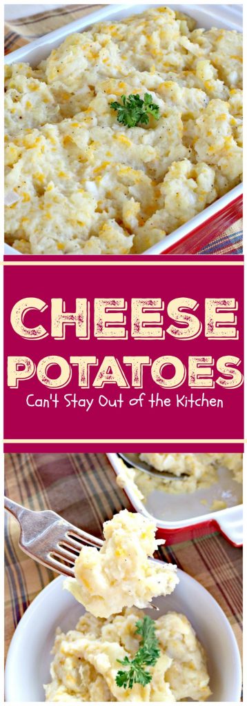 Cheese Potatoes | Can't Stay Out of the Kitchen | this easy & delicious #potato dish is perfect for #Father'sDay & other #holidays. Our family loves it! #glutenfree