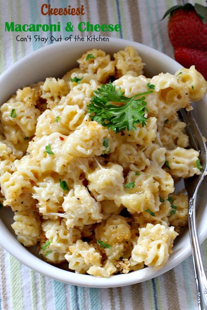 Cheesiest Macaroni and Cheese | Can't Stay Out of the Kitchen | heavenly comfort food that uses 3 #cheeses & topped with #panko bread crumbs. #Macaroni&Cheese #pasta #MeatlessMonday