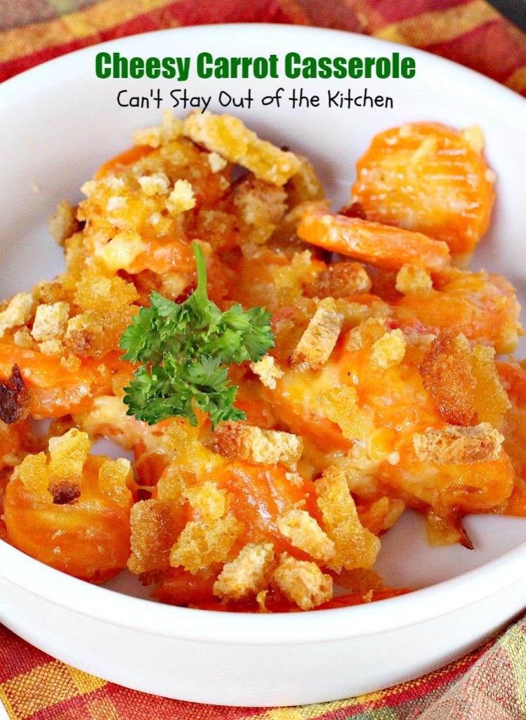Cheesy Carrot Casserole | Can't Stay Out of the Kitchen | fantastic 5-ingredient recipe that's perfect for #holidays like #MothersDay or #Easter. Quick & easy. #carrots